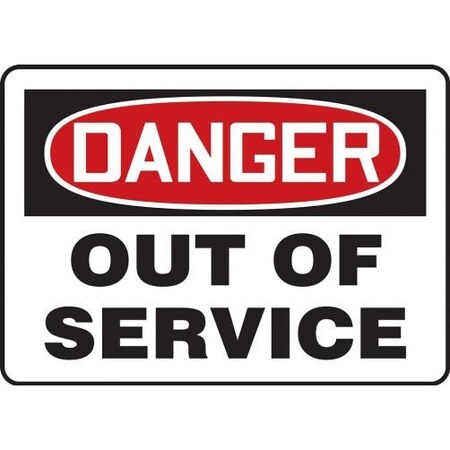 OSHA DANGER SAFETY SIGN  OUT OF MEQT002XT